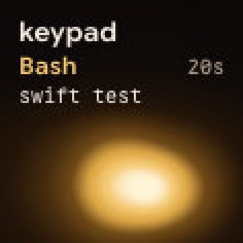 Key: keypad, running Bash: swift test